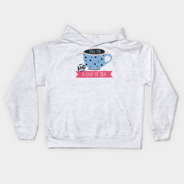 You Me And A Cup Of Tea Kids Hoodie by JakeRhodes